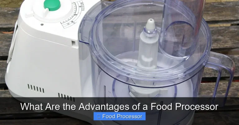 What Are the Advantages of a Food Processor