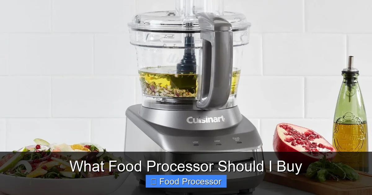 What Food Processor Should I Buy