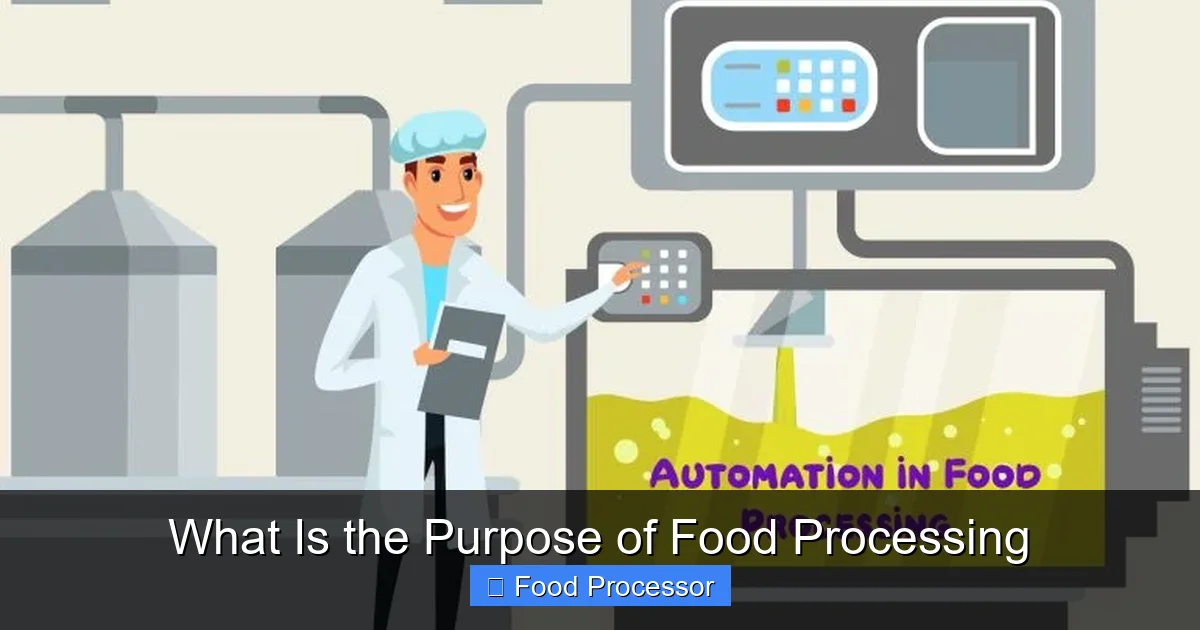 What Is the Purpose of Food Processing