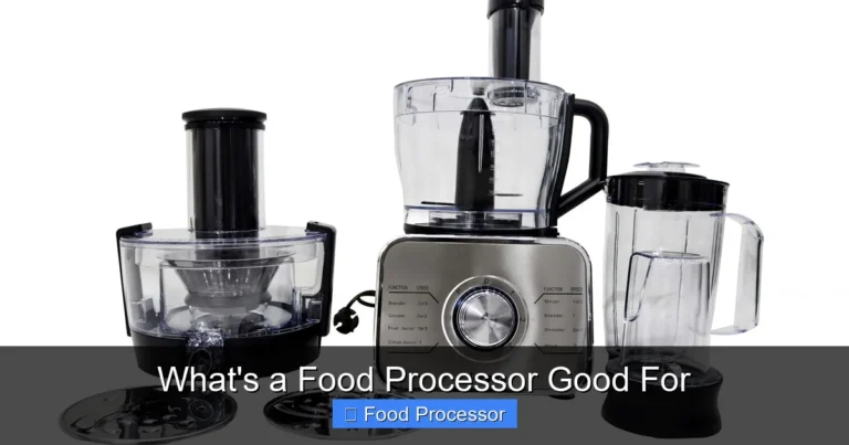 What's a Food Processor Good For