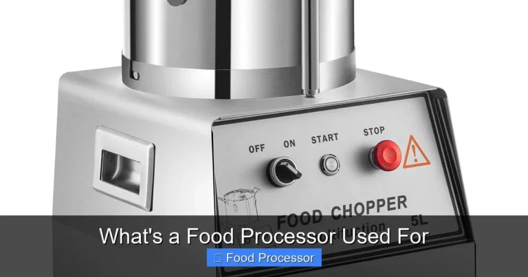 What's a Food Processor Used For
