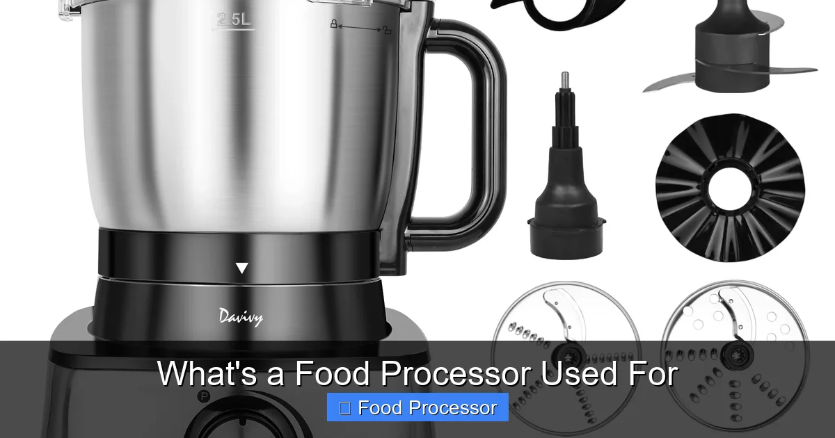 What's a Food Processor Used For