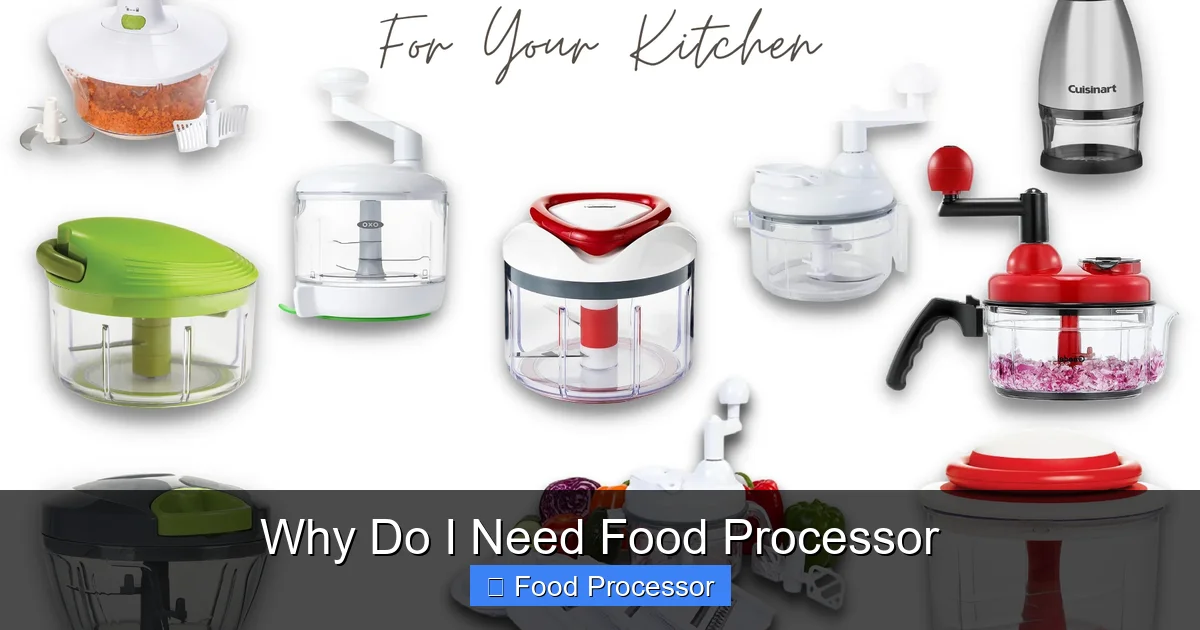 Why Do I Need Food Processor