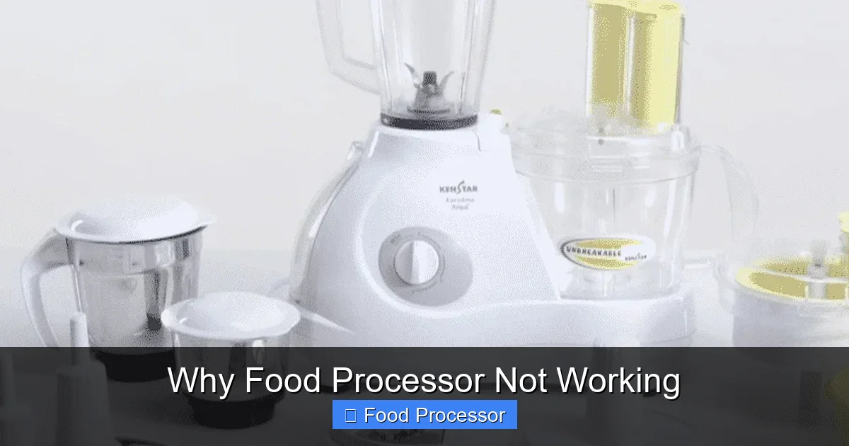 Why Food Processor Not Working