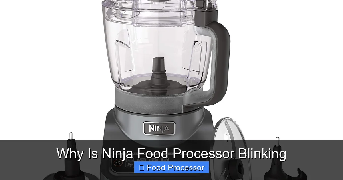 Why Is Ninja Food Processor Blinking