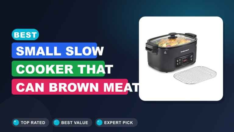 Best Small Slow Cooker That Can Brown Meat for Perfect Meals Best Small Slow Cooker That Can Brown Meat for Perfect Meals